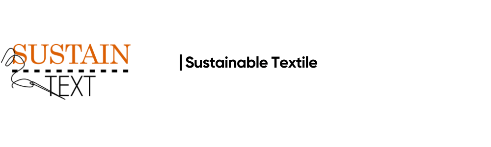 Progetto europeo ''Sustain text'' titolo completo: ''Sustainable textile''